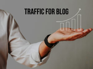 Hacks for Getting Better Traffic for Blog