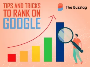 Tips and Tricks to Rank on Google