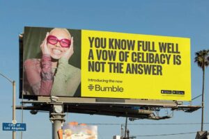 Bumble Celibacy Billboards